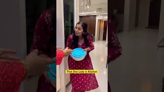 That One Lady in Kitchen  Princy Parikh whatyaaprincy [upl. by Ellohcin]