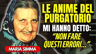 Maria Simma quotLe Anime del Purgatorio mi Hanno Rivelato i 3 ERRORI da EVITARE a Messaquot [upl. by Enilkcaj957]