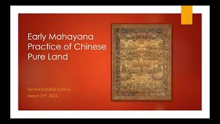 March 29th 2023  Early Mahayana Practice of Chinese Pure Land [upl. by Sausa]