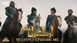 Ertugrul Ghazi Urdu  Episode 102  Season 5 [upl. by Neomah]