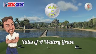 PGA Tour 2K23  Tales of A Watery Grave  Course Review amp Playthrough [upl. by Etteval343]