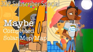 Maybe TSAMS MEPMAP II COMPLETED II 309 Subscriber Special🥳 SunMoonShow [upl. by Zondra]