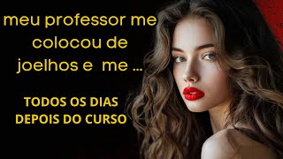 QUANDO EU CONHECI MEU PROFESSOR [upl. by Campney]