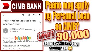 Paano mag apply ng personal loan sa CIMB  First time mag apply approved agad [upl. by Arimat]