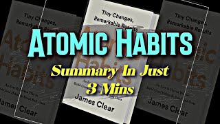 Atomic Habits Summary In Just 3 Minutes 🔥 [upl. by Olivann]