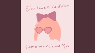 Fame Won’t Love You feat Paris Hilton Preview [upl. by Bonner]