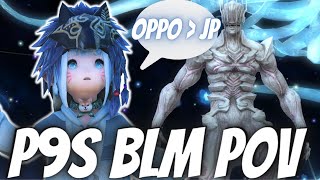 FFXIV  P9S BLM PoV 138820 rDPS  144064 aDPS Party Finder [upl. by Gnus]