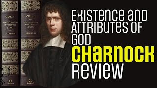 The Existence and Attributes of God Vol 1 by Charnock Review [upl. by Cung]