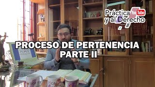 PROCESO DE PERTENENCIA  PARTE 2 COLOMBIA ABOGADOS LITIGANTES [upl. by Nnylarej884]