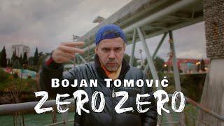 BOJAN TOMOVIĆ  ZERO ZERO  OFFICIAL VIDEO 2024 [upl. by Ardolino]