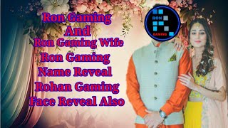 Ron gaming face reveal and ron gaming name reveal and ron gaming wife face reveal [upl. by Sidnarb]