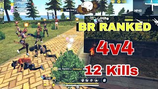 Free Fire 4v4 12 Kills   BR Ranked 4v4 12kills in Free Fire [upl. by Ebonee]