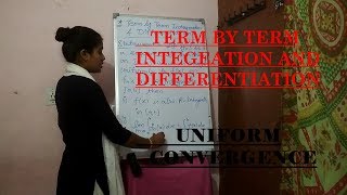 TER BY TERM INTEGRATION amp DIFFENTIATION UNIFORM CONVERGENCE [upl. by Malena]