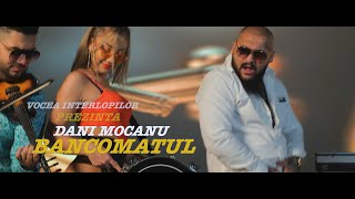 Dani Mocanu  Bancomatul  Official Video [upl. by Charbonneau1]