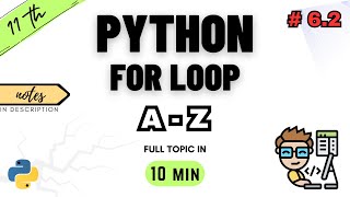 For Loop in Python  Repetition  Class 11 Computer Science  Chapter 6 Flow of Control  CBSE [upl. by Ivgnout846]