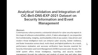 Analytical Validation and Integration of CIC Bell DNS EXF 2021 Dataset on Security Information and E [upl. by Omura]