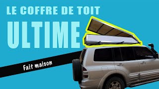 Fabrication du coffre de toit ULTIME [upl. by Dworman]