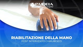 Riabilitazione della mano post intervento chirurgico [upl. by Cowden]