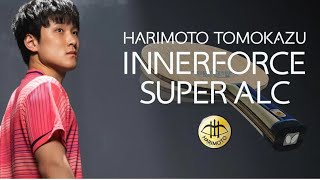 Tomokazu Harimoto Innerforce Super ALC First Worldwide Review [upl. by Kcirdled]