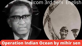 Operation Indian Ocean by Mihir sensummaryEnglish Bcom3sem [upl. by Tomas6]