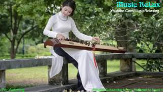 晚上聽的音樂 29 ♪ Music Relaxing Zither amp Bamboo Flute ♥ 中國傳統音樂 ♫ 竹笛amp古筝 [upl. by Ailecra]