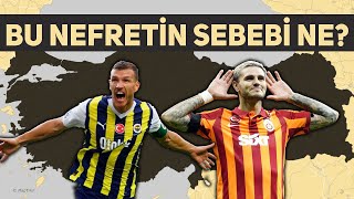 Galatasaray ve Fenerbahçe NEDEN Birbirinden NEFRET Ediyor [upl. by Ayel]