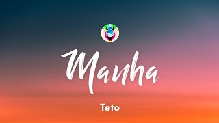 Teto  Manha LetraLyrics [upl. by Colet]