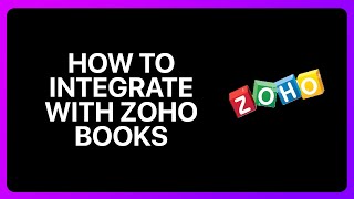 How To Integrate Zoho CRM With Zoho Books Tutorial [upl. by Rasaec]