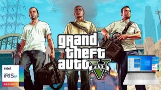 GTA 5 fps test on intel iris xe8gb ram core i51135G7 Hp15 [upl. by Cami]