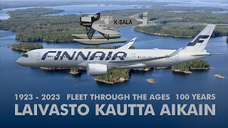 FINNAIR 100 years  Laivasto kautta aikain  Fleet through the ages [upl. by Sharleen]