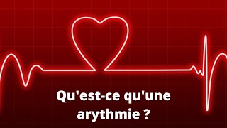 Questce quune arythmie cardiaque [upl. by Chan]