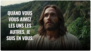 📜Quand vous vous aimez les uns les autres  Message De Dieu  Paroles de Dieu  Dieu Dit [upl. by Ddene]