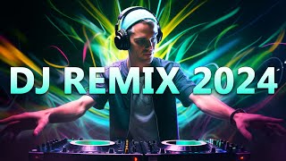 DJ REMIX 2024  Mashups amp Remixes of Popular Songs 2024  DJ Disco Remix Club Music Songs Mix 2024 [upl. by Morse850]