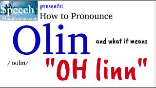 How to Pronounce Olin Olin Name Meaning Olin Reynolds [upl. by Windy536]