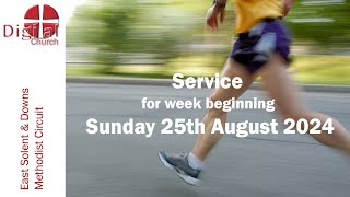 A Service from DIGITAL CHURCH  for week beginning Sunday 25th August 2024 [upl. by Averil]