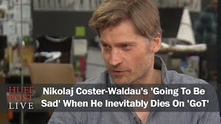 Nikolaj CosterWaldaus Going To Be Sad When He Inevitably Dies On GoT [upl. by Aikin]