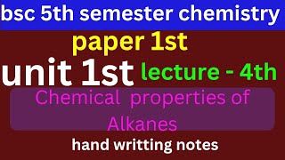 chemical properties of alkanes  bsc 5th semester  chemistry paper 1st  unit 1st  lecture 4th [upl. by Nathanael]