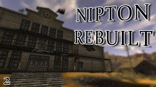 Fallout New Vegas Mods Nipton Rebuilt  Part 2 [upl. by Naillil]