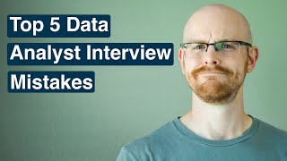 Top 5 Data Analyst Interview Mistakes [upl. by Damal588]