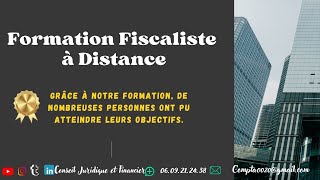 Formation Fiscaliste à Distance  0609212438 [upl. by Nilson]