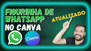 COMO FAZER FIGURINHAS DE WHATSAPP NO CANVA  SEM BAIXAR APP ATUALIZADO [upl. by Nobile715]