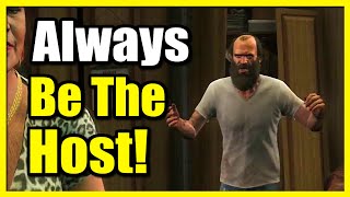 How to Always Be the HOST for Jobs in GTA 5 Online Fast Tutorial [upl. by Aleekahs]