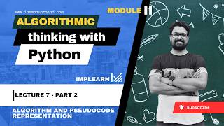 Algorithm and pseudocode representation  Part 2  ATP  Module 2  Lecture 8 [upl. by Dahl]