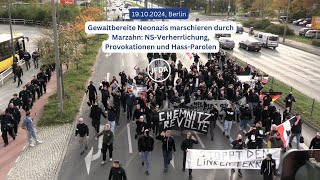 Rechtsextreme quotGegendemonstrationquot Am 19102024 marschieren Neonazis durch BerlinMarzahn [upl. by Trebor]