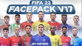 FacePack V17 by ViP3eR For FIFA22 PC  TU17 [upl. by Semela]