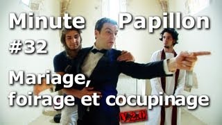 Minute Papillon 32 Mariage foirage et cocupinage V2 son amélioré [upl. by Hoenack]