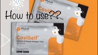 How to use Mylab CoviSelf rapid antigen test  Self test Covid19 [upl. by Watanabe]