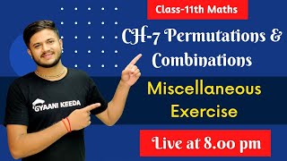 miscellaneous Exercise of Permutations And Combinations  class 11 chapter 7  2022  2023 [upl. by Amairam543]