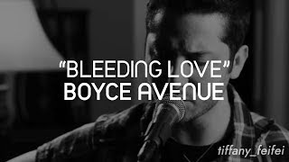 BLEEDING LOVE  LEONA LEWIS BOYCE AVENUE ACCOUSTIC COVER LYRIC [upl. by Nuhsal530]