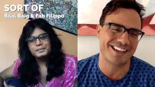 Bilal Baig amp Fab Filippo talk Sort Of [upl. by Derna]